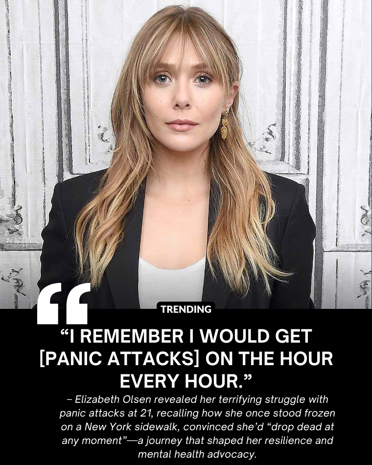 Elizabeth Olsen Opens Up About Hourly Panic Attacks at 21 ‘I Thought I(01)