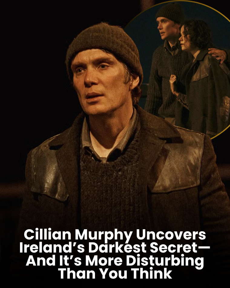 Cillian Murphy Uncovers Ireland’s Darkest Secret — And It’s More
